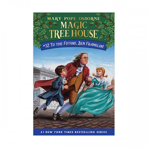 Magic Tree House #32 : To the Future, Ben Franklin!