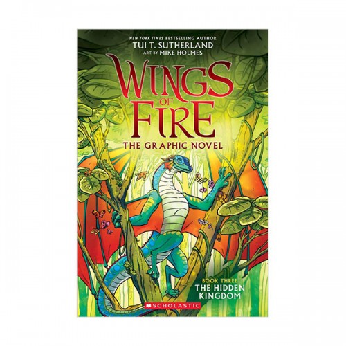 Wings of Fire Graphic Novel # 03 : The Hidden Kingdom