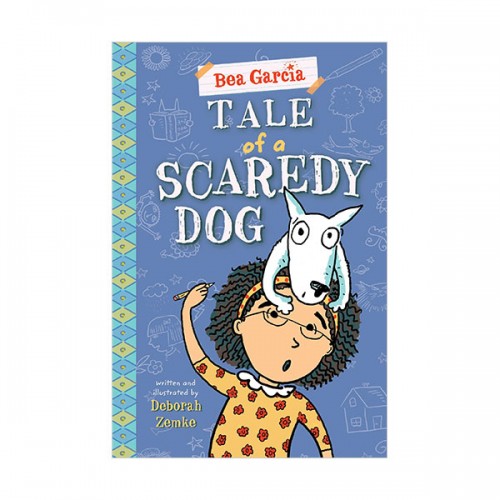 Bea Garcia #03 : Tale of a Scaredy-Dog (Paperback)