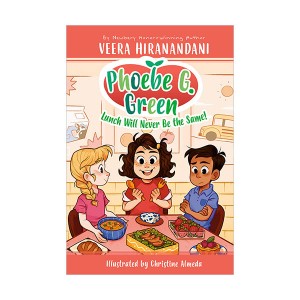 Phoebe G. Green #01 : Lunch Will Never Be the Same! (Paperback)