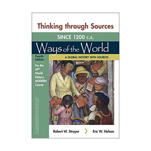 Thinking Through Sources for Ways of the World (Paperback, Fourth Edition)