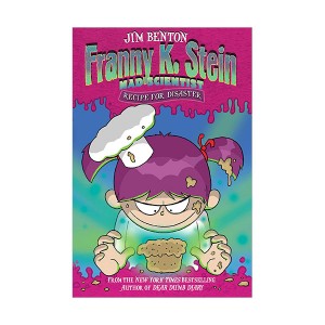 Franny K. Stein Mad Scientist #09 : Recipe for Disaster