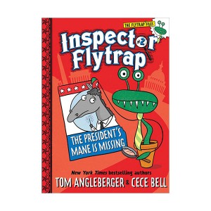 Inspector Flytrap #02 : Inspector Flytrap in The President's Mane Is Missing