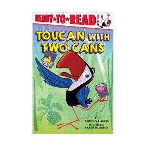 Ready To Read 1ܰ : Toucan with Two Cans