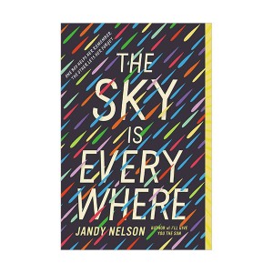 The Sky Is Everywhere : ϴ 𿡳 ־ (Paperback)