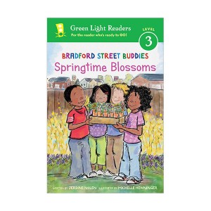 Green Light Readers 3 : Bradford Street Buddies : Springtime Blossoms