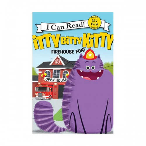 My First I Can Read : Itty Bitty Kitty : Firehouse Fun