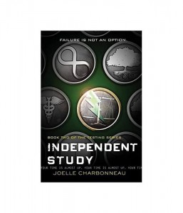 The Testing Trilogy #02 : Independent Study (Paperback)