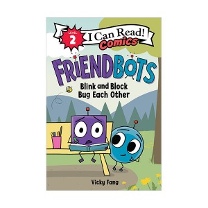 I Can Read Comics 2 : Friendbots : Blink and Block Bug Each Other (Paperback)