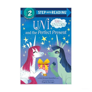 Step into Reading 2ܰ : Uni the Unicorn : Uni and the Perfect Present