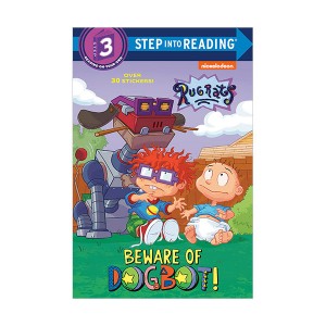 Step into Reading 3 : Rugrats : Beware of Dogbot!