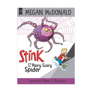 ũ #12 : Stink and the Hairy Scary Spider