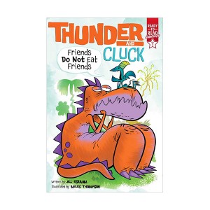 Ready To Read Graphics 1ܰ : Thunder and Cluck : Friends Do Not Eat Friends