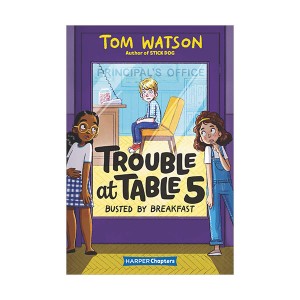 Trouble at Table 5 #02 : Busted by Breakfast (Paperback)