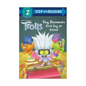 Step into Reading 2 : DreamWorks Trolls : Tiny Diamond's First Day of School