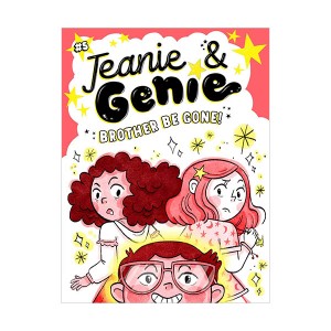 Jeanie & Genie #05 : Brother Be Gone! (Paperback)