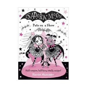 Isadora Moon (10) Isadora Moon Puts on a Show (paperback) (UK)