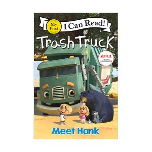 My First I Can Read : Trash Truck : Meet Hank [ø]