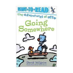 Ready To Read Pre : The Adventures of Otto : Going Somewhere