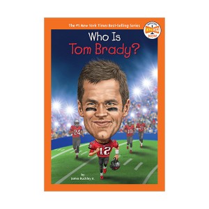 Who Is Tom Brady? (Who HQ Now)