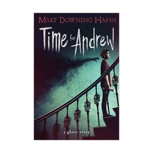 Time for Andrew : A Ghost Story