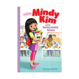 [★K-문학전]Mindy Kim #01 : Mindy Kim and the Yummy Seaweed Business (Paperback)