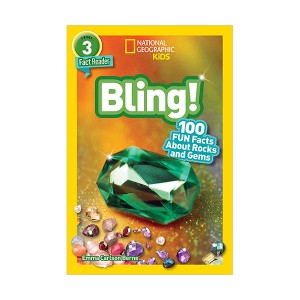 National Geographic Readers 3 : Bling! : 100 Fun Facts About Rocks and Gems (Paperback)