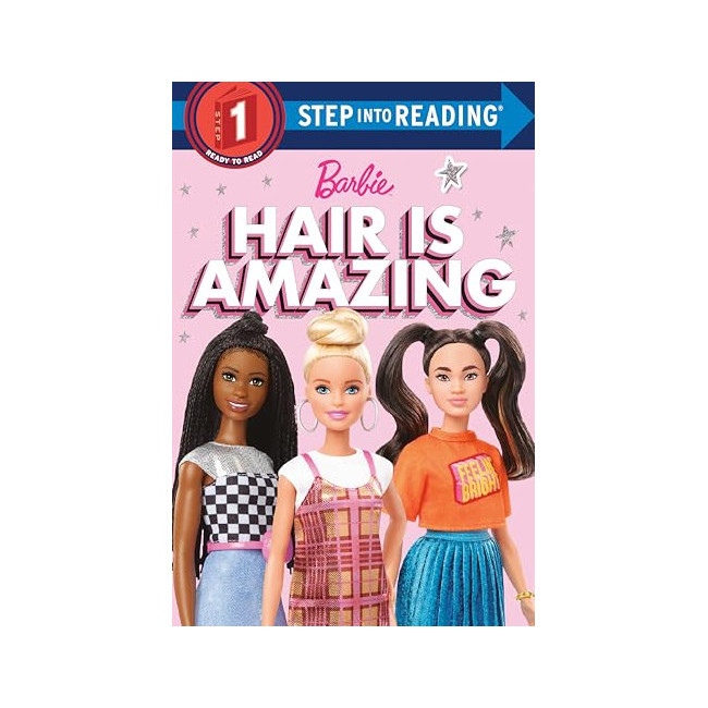 Step into Reading 1 : Barbie : Hair is Amazing