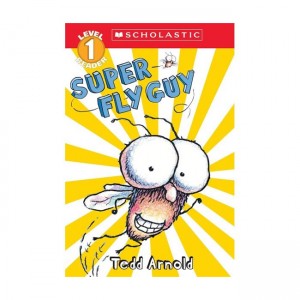 Scholastic Readers 1 : Super Fly Guy