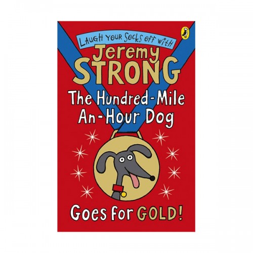 Laugh Your Socks Off with : The Hundred-Mile-an-Hour Dog Goes for Gold!