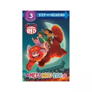 Step into Reading 3 : Disney/Pixar Turning Red : Mei's Wild Ride