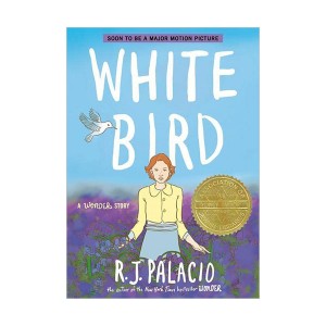 [모닝캄 2020-21] White Bird : A Wonder Story (Paperback, 미국판)