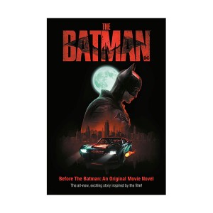 Before the Batman : An Original Movie Novel