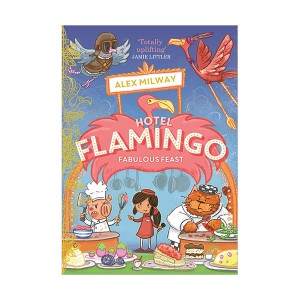 Hotel Flamingo : Fabulous Feast 호텔 플라밍고 (Paperback, 영국판)