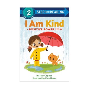 Step into Reading 2ܰ : A Positive Power Story : I Am Kind