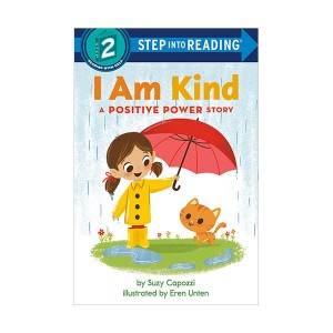 Step into Reading 2 : A Positive Power Story : I Am Kind