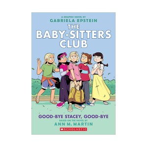 [ø] The Baby-Sitters Club Graphix #11 : Good-bye Stacey, Good-bye (Paperback)