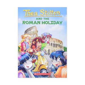 Geronimo : Thea Stilton # 34 : The Roman Holiday