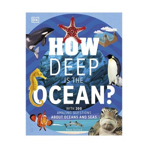 How Deep is the Ocean? : With 200 Amazing Questions About The Ocean (Hardcover, 영국판)