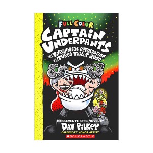 (÷) #11 : Captain Underpants and the Tyrannical Retaliation of the Turbo Toilet 2000