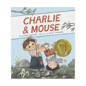 Charlie & Mouse #01 : Charlie & Mouse [2018 Geisel Award Winner]