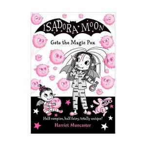 Isadora Moon #15 : Gets the Magic Pox