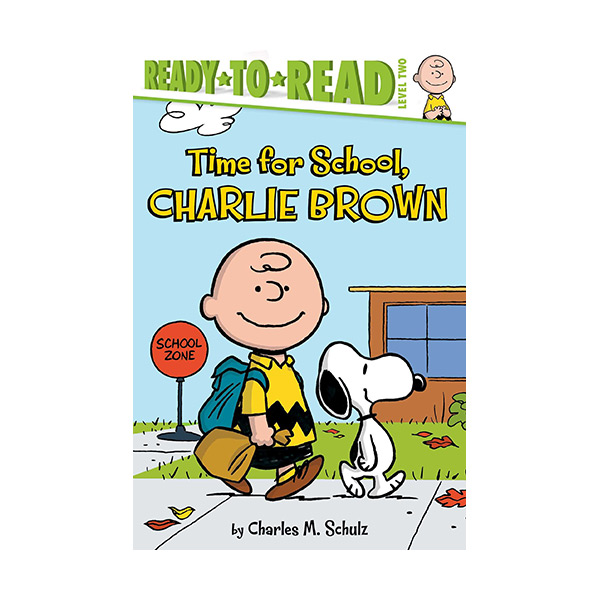 Ready To Read 2ܰ : Peanuts : Time for School, Charlie Brown