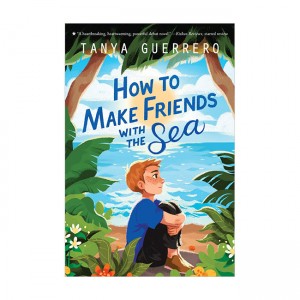 [į 2022-23] How to Make Friends with the Sea (Paperback)
