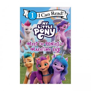I Can Read 1 : My Little Pony : Meet the Ponies of Maretime Bay (Paperback)