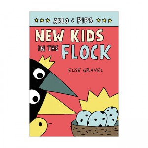 Arlo & Pips #03 : New Kids in the Flock (Paperback)