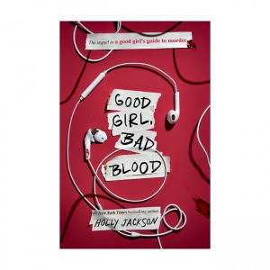 Good Girl's Guide to Murder #02 : Good Girl, Bad Blood (Paperback)