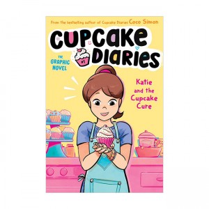 Cupcake Diaries Graphic Novel #01 : Katie and the Cupcake Cure