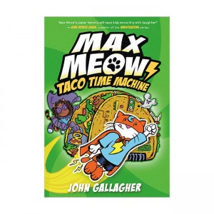 Max Meow #04 : Taco Time Machine (Hardcover, Graphic Novel)