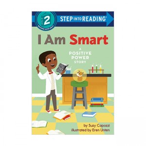 Step into Reading 2ܰ : I Am Smart : A Positive Power Story